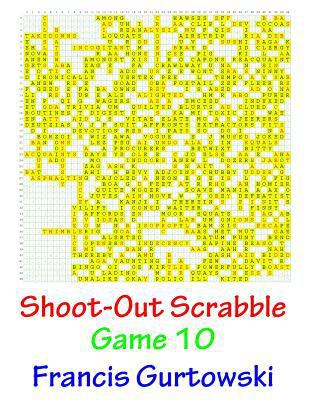 Shoot-Out Scrabble Game 10 1541087194 Book Cover