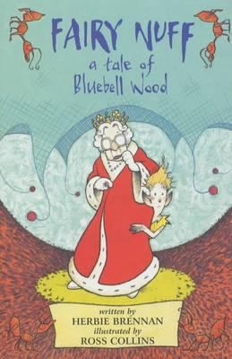 Fairy Nuff: A Tale of Bluebell Wood 0747552525 Book Cover