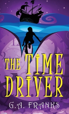 The Time Driver 4824154871 Book Cover