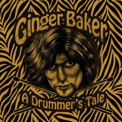Ginger Baker - A Drummer's Tale 1782811893 Book Cover