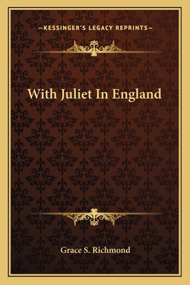With Juliet In England 116361906X Book Cover