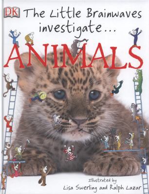 The Little Brainwaves Investigate: Animals 1405351799 Book Cover