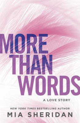 More Than Words: A Love Story 1538727390 Book Cover