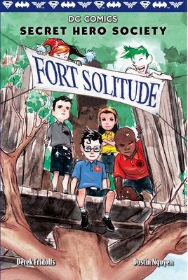 Fort Solitude (DC Comics: Secret Hero Society #... 0545876842 Book Cover
