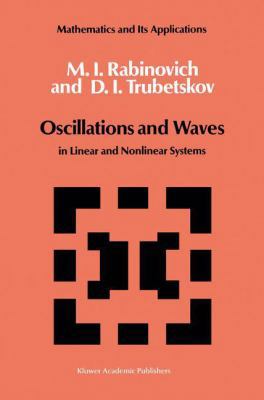 Oscillations and Waves: In Linear and Nonlinear... 0792304454 Book Cover