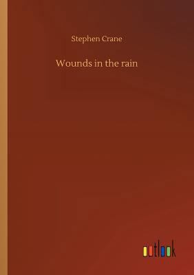 Wounds in the rain 3734040027 Book Cover