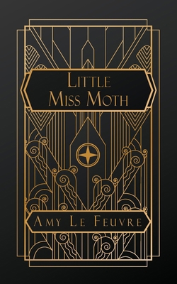 Little Miss Moth B0D1DL7ZVG Book Cover