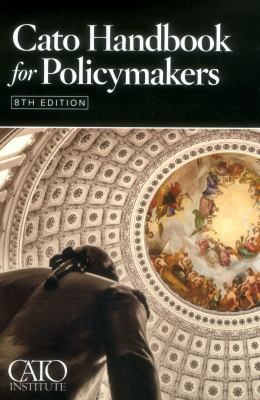 Cato Handbook for Policymakers 1944424318 Book Cover