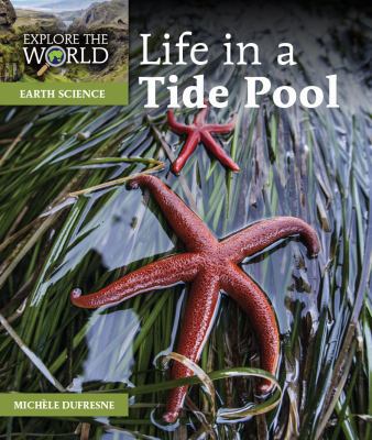 Life in a Tide Pool 1584539836 Book Cover