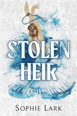Stolen Heir (Brutal Birthright) 172829536X Book Cover