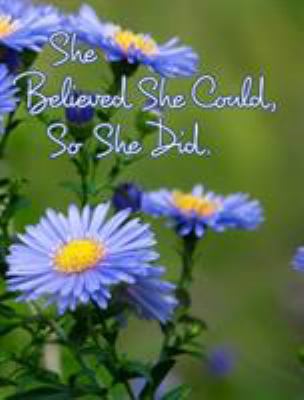 She Believed She Could, So She Did: Inspiration... 046431416X Book Cover