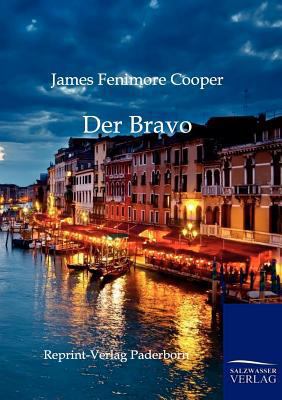 Der Bravo [German] 3943185249 Book Cover