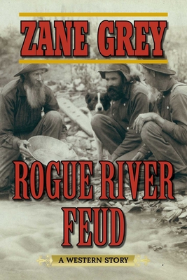 Rogue River Feud: A Western Story 1634505034 Book Cover