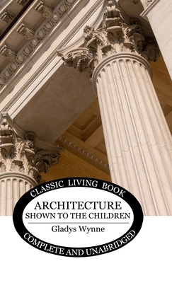 Architecture Shown to the Children 1761538535 Book Cover