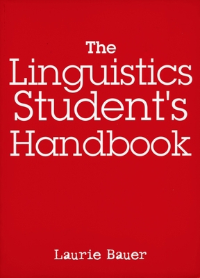 The Linguistics Student's Handbook 0195332849 Book Cover