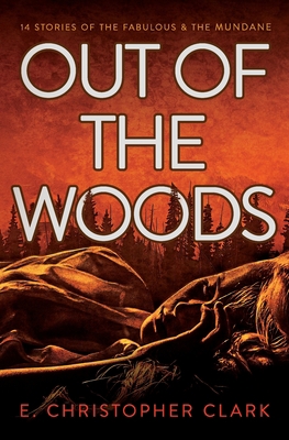 Out of the Woods 1952044081 Book Cover