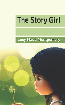 The Story Girl B0875Z4KL9 Book Cover