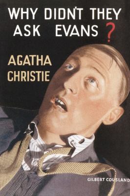 Why Didn’t They Ask Evans? (Agatha Christie Fac... 0007354606 Book Cover
