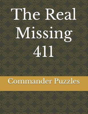 The Real missing 411 B0G3X69R4V Book Cover