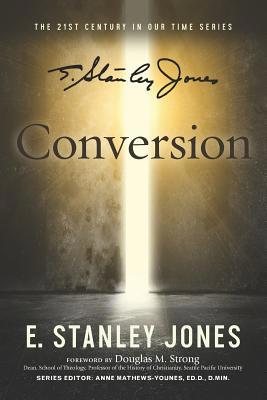 Conversion: Revised Edition 1726458709 Book Cover