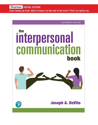 The Interpersonal Communication Book [RENTAL ED... 0136968473 Book Cover