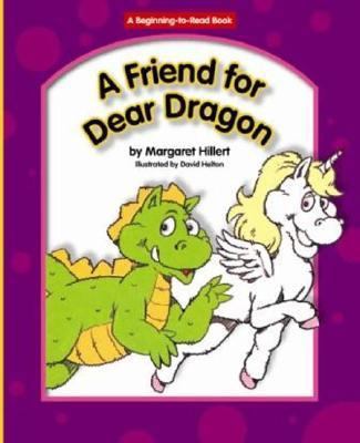 A Friend for Dear Dragon 1599530163 Book Cover