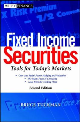 Fixed Income Securities: Tools for Today's Mark... 0471063177 Book Cover