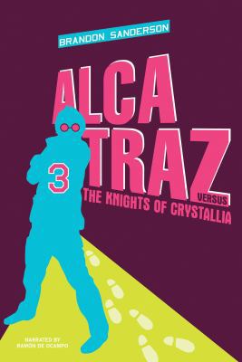 Alcatraz Versus the Knights of Crystallia 1461808413 Book Cover