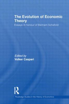 The Evolution of Economic Theory: Essays in Hon... 0415596831 Book Cover