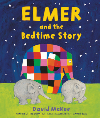 Elmer and the Bedtime Story 1728449707 Book Cover