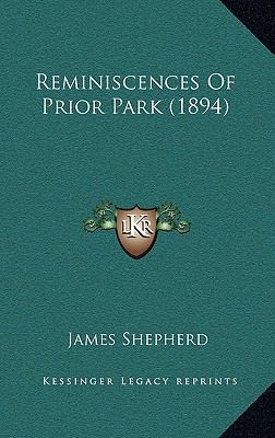 Reminiscences Of Prior Park (1894) 1166222594 Book Cover