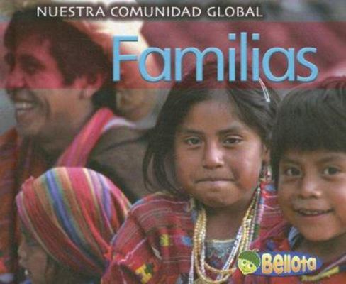 Families/ Families (Nuestra Comunidad Global/ O... [Spanish] 1432904442 Book Cover