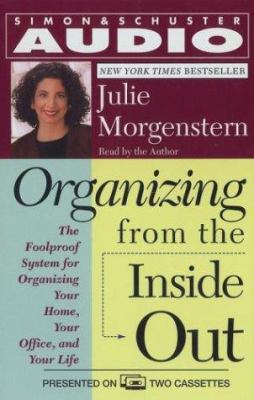 Organizing from the Inside Out: The Foolproof S... 0743517776 Book Cover