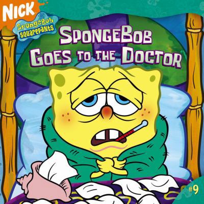 Spongebob Goes to the Doctor 1417730544 Book Cover