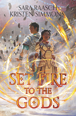 Set Fire to the Gods 0062891561 Book Cover