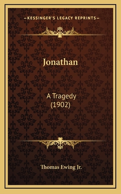 Jonathan: A Tragedy (1902) 1164233351 Book Cover