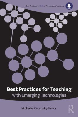 Best Practices for Teaching with Emerging Techn... 0415899397 Book Cover