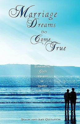 Marriage Dreams Do Come True 1615794921 Book Cover