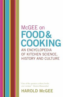 McGee on Food and Cooking: An Encyclopedia of K... 0340831499 Book Cover