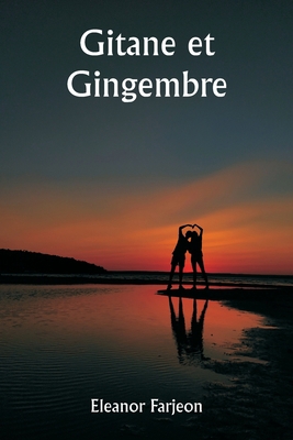 Gitane et Gingembre [French] 9357338179 Book Cover