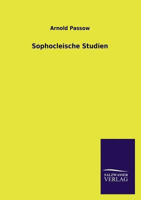 Sophocleische Studien [German] 3846033162 Book Cover