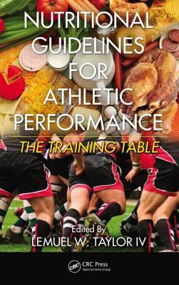 Nutritional Guidelines for Athletic Performance... 1439839360 Book Cover