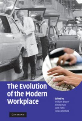 The Evolution of the Modern Workplace 0521514568 Book Cover