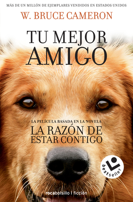La Razón de Estar Contigo / A Dog's Purpose [Spanish] 8416240922 Book Cover