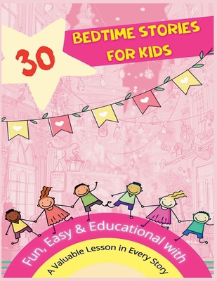 30 Bedtime Stories for Kids B0FS9VDPG4 Book Cover