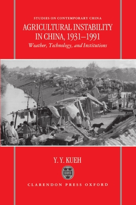 Agricultural Instability in China, 1931-1990: W... 0198287771 Book Cover
