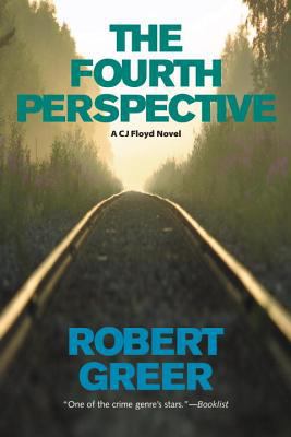 The Fourth Perspective (CJ Floyd Mystery Series) 1583942238 Book Cover