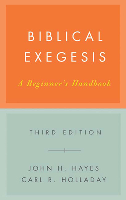 Biblical Exegesis, Third Edition: A Beginner's ... 0664227759 Book Cover