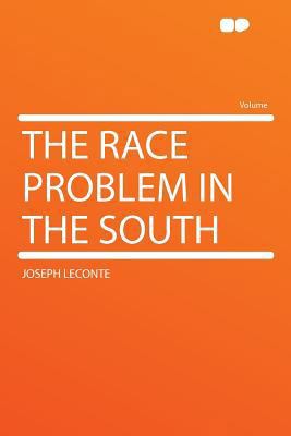 The Race Problem in the South 1290351740 Book Cover
