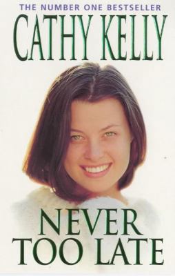 Never Too Late 0747260583 Book Cover